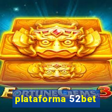 plataforma 52bet